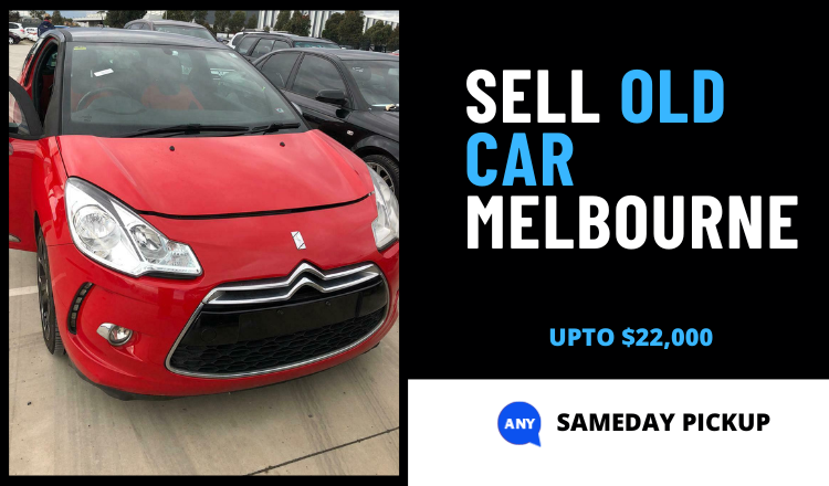 Sell old car Melbourne